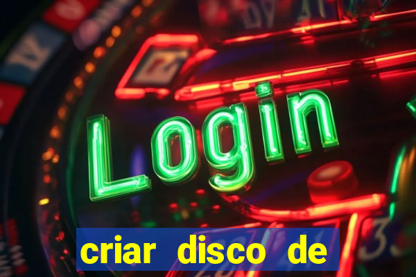 criar disco de boot windows